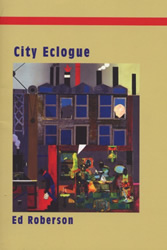 Cover of Ed Roberson's City Eclogue